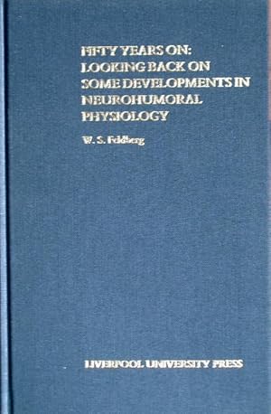 Imagen del vendedor de Fifty years on: looking back on some developments in neurohumeral physiology a la venta por Acanthophyllum Books