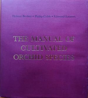 Imagen del vendedor de The manual of cultivated orchid species a la venta por Acanthophyllum Books