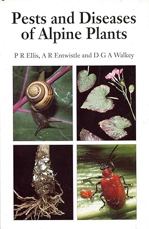 Seller image for Pests and Diseases of Alpine Plants for sale by Pendleburys - the bookshop in the hills