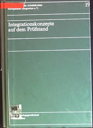 Seller image for Integrationskonzepte auf dem Prfstand Schriftenreihe des Arbeitskreises Europische Integration e.V; Bd. 19 for sale by books4less (Versandantiquariat Petra Gros GmbH & Co. KG)