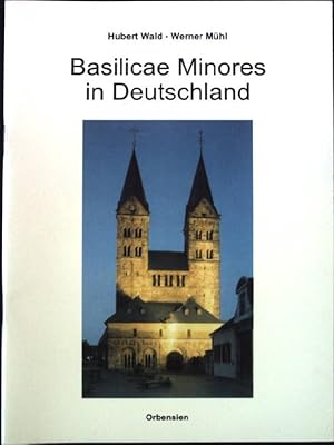 Seller image for Basilicae Minores in Deutschland. for sale by books4less (Versandantiquariat Petra Gros GmbH & Co. KG)