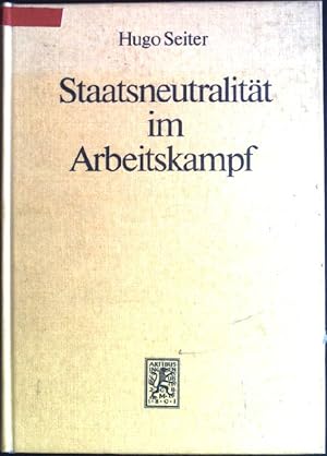 Bild des Verkufers fr Staatsneutralitt im Arbeitskampf zum Verkauf von books4less (Versandantiquariat Petra Gros GmbH & Co. KG)