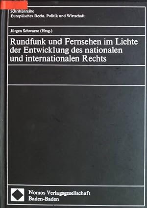 Immagine del venditore per Rundfunk und Fernsehen im Lichte der Entwicklung des nationalen und internationalen Rechts Schriftenreihe europisches Recht, Politik und Wirtschaft; Bd. 123 venduto da books4less (Versandantiquariat Petra Gros GmbH & Co. KG)