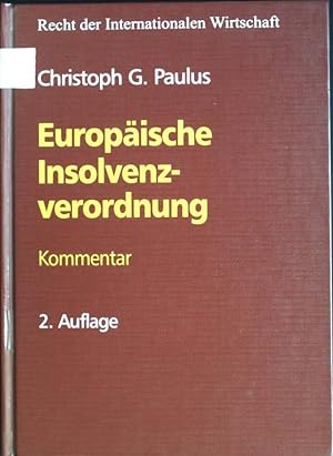 Europäische Insolvenzverordnung: Kommentar. Recht der internationalen Wirtschaft : RIW-Buch