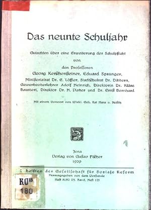 Seller image for Das neunte Schuljahr: Gutachten ber eine Erweiterung der Schulpflicht Schriften der Gesellschaft fr soziale Reform; 81/82 (13. Bd., Heft 1/2) for sale by books4less (Versandantiquariat Petra Gros GmbH & Co. KG)