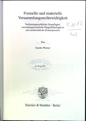 Immagine del venditore per Formelle und materielle Versammlungsrechtswidrigkeit: verfassungsrechtliche Grundlagen, verwaltungsrechtliche Eingriffsbefugnisse und strafrechtliche Konsequenzen. Schriften zum ffentlichen Recht; Bd. 849 venduto da books4less (Versandantiquariat Petra Gros GmbH & Co. KG)