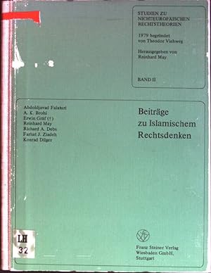Seller image for Beitrge zu islamischem Rechtsdenken Studien zu nichteuropischen Rechtstheorien; Bd. 2 for sale by books4less (Versandantiquariat Petra Gros GmbH & Co. KG)