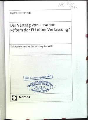 Immagine del venditore per Der Vertrag von Lissabon: Reform der EU ohne Verfassung? Schriftenreihe Europisches Verfassungsrecht; Bd. 30 venduto da books4less (Versandantiquariat Petra Gros GmbH & Co. KG)