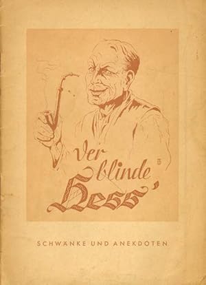 Seller image for Der blinde Hess. for sale by Versandantiquariat Boller