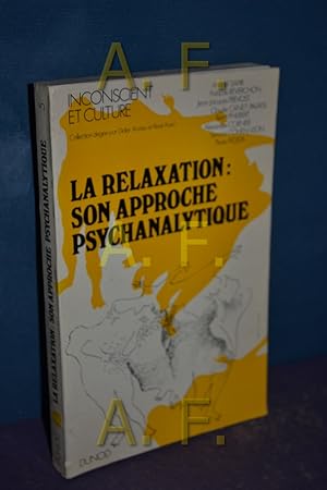 Image du vendeur pour La Relaxation, son approche psychanalytique mis en vente par Antiquarische Fundgrube e.U.