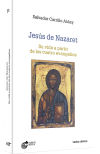 Imagen del vendedor de Jess de Nazaret: Su vida a partir de los cuatro evangelios a la venta por AG Library