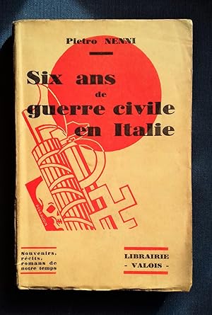 Imagen del vendedor de Six ans de guerre civile en Italie. a la venta por Librairie Pique-Puces