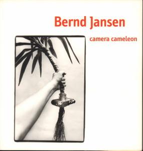 Bild des Verkufers fr Bernd Jansen - camera cameleon. zum Verkauf von Antiquariat Jenischek