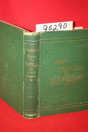 Image du vendeur pour Round the World including a Residence in Victoria, and a Journey by Rail Across North America mis en vente par Princeton Antiques Bookshop