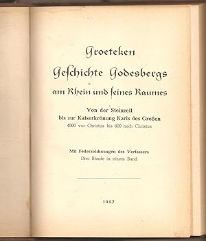 Geschichte Godesbergs am Rhein und seines Raumes. Von der Steinzeit bis zur Kaiserkrönung Karls d...