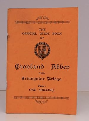 Seller image for Visitor's Guide to Croyland Abbey and Croyland Bridge. Fourth Impression. NEAR FINE COPY for sale by Island Books