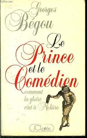 Immagine del venditore per LE PRINCE ET LE COMEDIEN venduto da Le-Livre