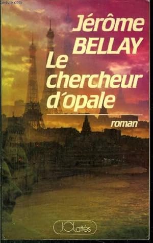 Image du vendeur pour LE CHERCHEUR D'OPALE mis en vente par Le-Livre