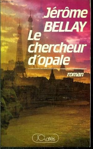 Image du vendeur pour LE CHERCHEUR D'OPALE mis en vente par Le-Livre