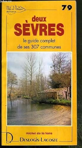 Image du vendeur pour DEUX SEVRES - N79 - LE GUIDE COMPLET DE SES 307 COMMUNES. mis en vente par Le-Livre