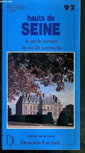 Image du vendeur pour HAUTS DE SEINE - N92 - LE GUIDE COMPLET DE SES 36 COMMUNES. mis en vente par Le-Livre