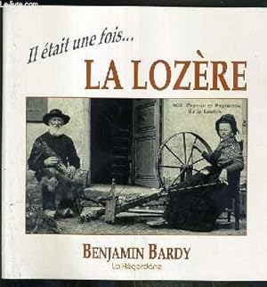 Bild des Verkufers fr IL ETAIT UNE FOIS.LA LOZERE zum Verkauf von Le-Livre