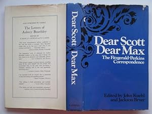 Seller image for Dear Scott/Dear Max: the Fitzgerald-Perkins correspondence for sale by Aucott & Thomas