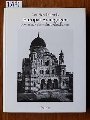 Europas Synagogen (Synagogues of Europe, dt.). Architektur, Geschichte und Bedeutung. Aus d. amer...