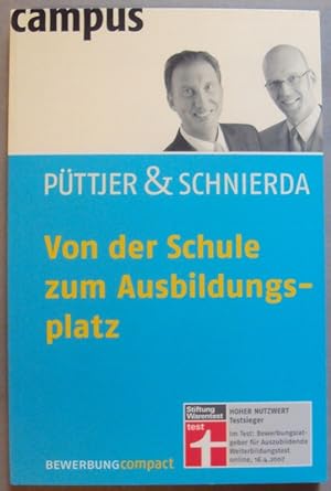 Imagen del vendedor de Von der Schule zum Ausbildungsplatz. a la venta por Der Buchfreund