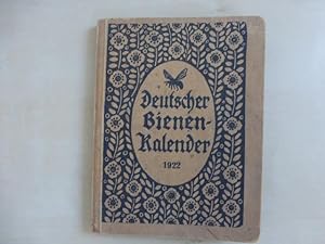 - Deutscher Bienen-Kalender 1922 Hsg. unter Mitarbeiterschaft bekannter Imker .
