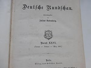 - Deutsche Rundschau. Band XXVI. (Januar - Februar - März 1881)