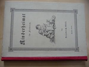 - Kinderheimat in Liedern. Dritte Gabe: Für unsere Kleinen. Lieder, Sprüche und Rätsel. Mit Bilde...