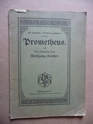 Bild des Verkufers fr Prometheus. Ein Schauspiel. zum Verkauf von Uli Eichhorn  - antiquar. Buchhandel