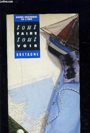 Seller image for GUIDE REGIONAL DE L IGN- TOUT FAIRE TOUT VOIR- BRETAGNE for sale by Le-Livre
