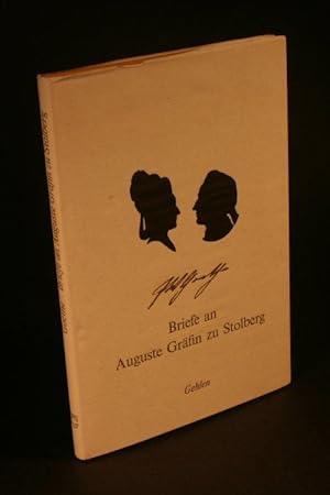 Bild des Verkufers fr Briefe an Auguste Grfin zu Stolberg. Hrsg. von Jrgen Behrens zum Verkauf von Steven Wolfe Books