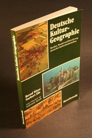 Seller image for Deutsche Kulturgeographie: Werden, Wandel und Bewahrung deutscher Kulturlandschaften. for sale by Steven Wolfe Books