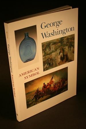 Bild des Verkufers fr George Washington. American symbol. zum Verkauf von Steven Wolfe Books