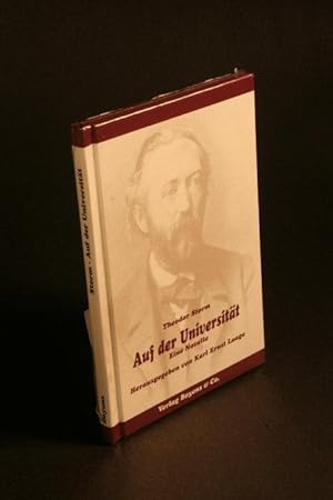 Seller image for Auf der Universitt. Eine Novelle. Herausgegeben von Karl Ernst Laage for sale by Steven Wolfe Books