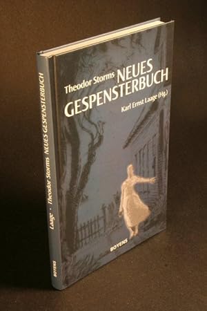 Seller image for Theodor Storms neues Gespensterbuch. Beitrge zur Geschichte des Spuks. for sale by Steven Wolfe Books