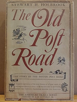 Seller image for The Old Post Road: The Story of the Boston Post Road for sale by H.S. Bailey