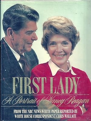 Seller image for FIRST LADY. A PORTRAIT OF NANCY REAGAN for sale by Charles Agvent,   est. 1987,  ABAA, ILAB