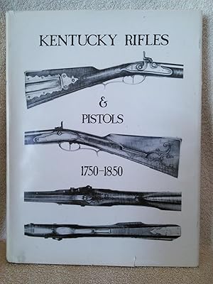 Kentucky Rifles & Pistols 1750-1850