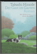 Seller image for Der Gast im Garten : Roman. Mit Bildern von Quint Buchholz for sale by Antiquariat ExLibris Erlach Eberhard Ott