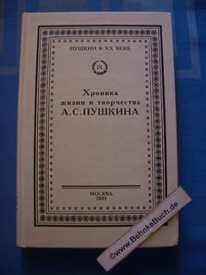 Khronika Zhizni i Tvorchestva A.S. Pushkina: V Trekh Tomakh: (1826-1837): Tom Vtoroi. Kniga Perva...