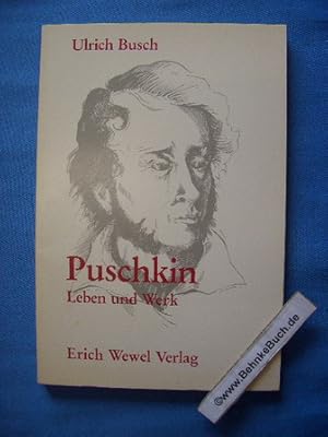 Bild des Verkufers fr Puschkin : Leben und Werk. Quellen und Studien zur russischen Geistesgeschichte ; Bd. 7 zum Verkauf von Antiquariat BehnkeBuch