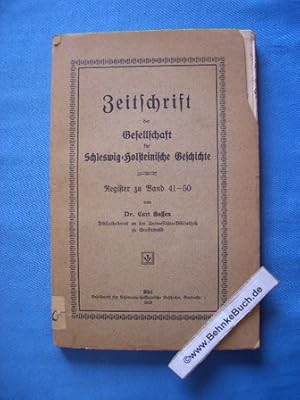 Bild des Verkufers fr Zeitschrift der Gesellschaft fr Schleswig-Holsteinische Geschichte. - Register zu band 41 - 50. zum Verkauf von Antiquariat BehnkeBuch