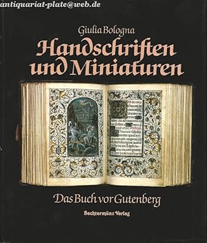 Bild des Verkufers fr Handschriften und Miniaturen. Das Buch vor Gutenberg. zum Verkauf von Antiquariat-Plate