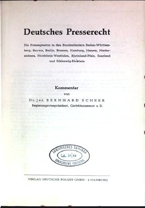 Deutsches Presserecht: die Pressegesetze in den Bundesländern Baden-Württemberg, Bayern, Berlin, ...