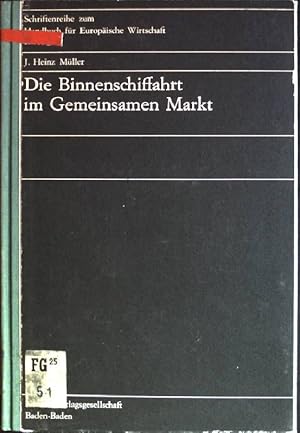 Die Binnenschiffahrt im Gemeinsamen Markt Handbuch für Europäische Wirtschaft; 28