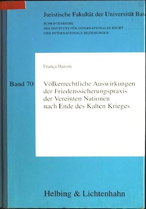 Bild des Verkufers fr Vlkerrechtliche Auswirkungen der Friedenssicherungspraxis der Vereinten Nationen nach Ende des kalten Krieges. Institut fr Internationales Recht und Internationale Beziehungen; Bd. 70 zum Verkauf von books4less (Versandantiquariat Petra Gros GmbH & Co. KG)